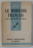LE MOBILIER FRANCAIS par GUILLAUME JANNEAU , 1941