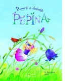 Pune-ti o dorinta, Pepina! - Harriet Grundmann, Zora Davidovic
