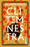 Clitemnestra - Costanza Casati - Trei
