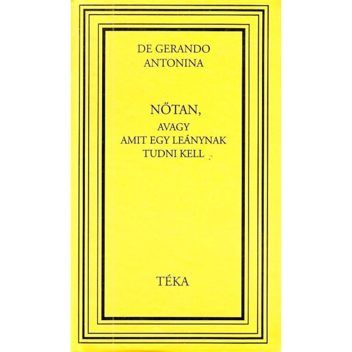 Nőtan, avagy amit egy le&aacute;nynak tudni kell - De Gerando Antonina