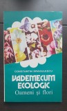 Vademecum ecologic. Oameni și flori - Constantin Drăgulescu