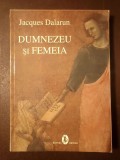 Jacques Dalarun - Dumnezeu și femeia