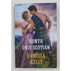 NUNTA UNUI SCOTIAN de VANESSA KELLY , 2020