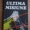 Paul Stefanescu - Ultima misiune