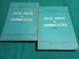 TRATAT PRACTIC DE CRIMINALISTICĂ * VOL. II, III / 1978 * 2 3 3