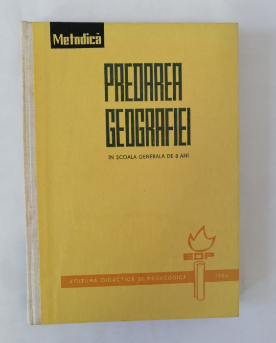 Predarea geografiei in scoala generala de 8 ani, Petre Bargaoanu, 1964