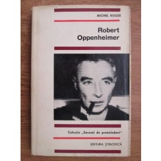 Michel Rouze - Robert Oppenheimer (1967, editie cartonate)