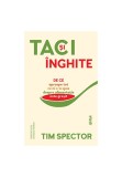 Taci si inghite - Tim Spector - Lifestyle