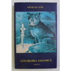 LITURGHIA SATANICA de NICOLAE LUPU , 1996