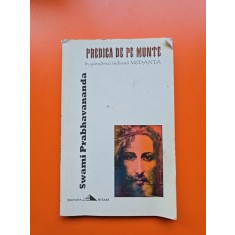 Predica de pe munte in gandirea indiana Vedanta - Swami Prabhavananda