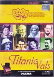 DVD Teatru: Titanic vals (seria Capodoperele teatrului romanesc )
