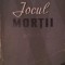 JOCUL MORTII