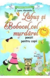 Labus si Bobocel cel murdarel - Laura Alexandru