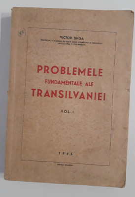 Carte veche Victor Jinga Problemele fundamentale ale Transilvaniei volum unu foto
