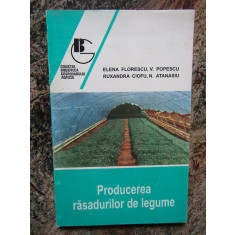 PRODUCEREA RASADURILOR DE LEGUME - ELENA FLORESCU