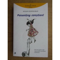 Susan Stiffelman - Parenting constient