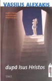 DUPA ISUS HRISTOS-VASSILIS ALEXAKIS-357125
