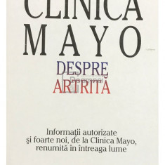 Gene G. Hunder - Despre artrită. Clinica Mayo (editia 2000)