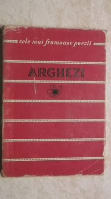 Arghezi - Versuri alese. Colectia &amp;quot;Cele mai frumoase poezii&amp;quot; foto