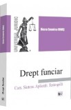 Drept funciar. Curs. Sinteze. Aplicatii. Teste-grila - Diana Geanina Ionas