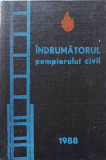 INDRUMATORUL POMPIERULUI CIVIL-BALULESCU POMPILIU, POPESCU IOAN, CIUCA STEFAN