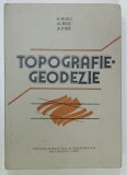 TOPOGRAFIE - GEODEZIE de A . RUSU ... A . KISS , 1982 * PREZINTA MICI SEMNE DE UZURA