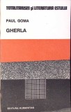 Gherla - Paul Goma, Humanitas 1990, Totalitarism si Literatura Estului, Istorie, 236 pg