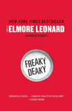 Freaky Deaky | Elmore Leonard, Harpercollins Publishers