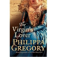 Philippa Gregory - The Virgin&amp;#039;s Lover foto