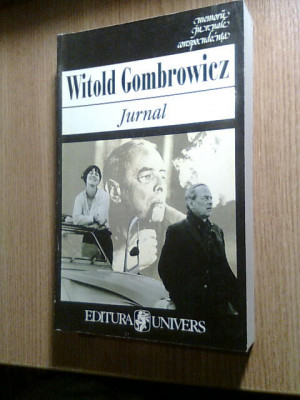 Witold Gombrowicz - Jurnal (Editura Univers, 1998) foto
