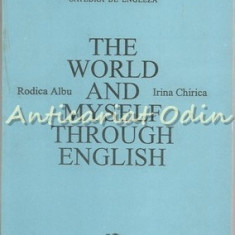 The World And Myself Through English - Rodica Albu, Irina Chirica