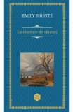 La rascruce de vanturi - Emily Bronte - RAO