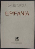 DANIEL TURCEA - EPIFANIA (O CANTARE A TREPTELOR) [VERSURI, prima editie, 1978]