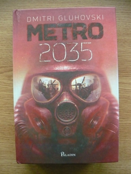 DMITRI GLUHOVSKI - METRO 2035