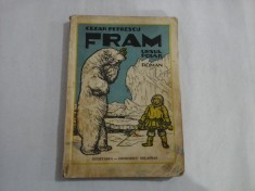 FRAM URSUL POLAR - roman - CEZAR PETRESCU