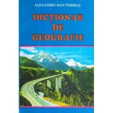 Alexandru - Dan Todiras - Dictionar de geografie - 121689