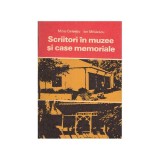 Mihai Geleletu, Ion Mihaescu - Scriitori in muzee si case memoriale