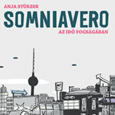 SOMNIAVERO - Az idő fogságában - Anja Stürzer