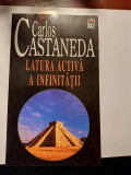 CY - Carlos CASTANEDA &quot;Latura Activa a Infinitatii&quot; / RAO