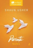 Cumpara ieftin Parinti. Mama. Scrisori remarcabile/Shaun Usher