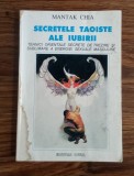 Secrete Taioiste ale iubirii - Mantak Chia