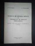 Ene Braniste - Notiuni de istoria sfanta a vechiului si noului testament (1991)