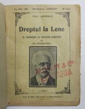 DREPTUL LA LENE de PAUL LAFARGUE , 1911