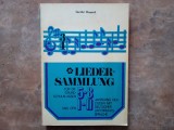 Culegere de c&acirc;ntece Pentru clasele V-VIII și anii I-II liceu - Gerhild Wegendt, 1975 (lb Germana)