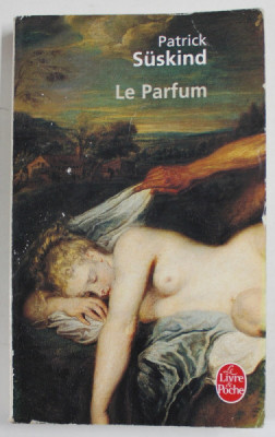 LE PARFUM par PATRICK SUSKIND , 2009, SUBLINATA CU MARKERUL * foto