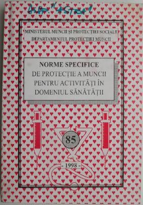 Norme specifice de protectie a muncii pentru activitati in domeniul sanatatii
