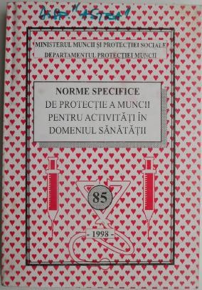 Norme specifice de protectie a muncii pentru activitati in domeniul sanatatii