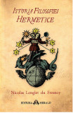 Istoria filosofiei hermetice | Nicolas Lenglet Du Fresnoy
