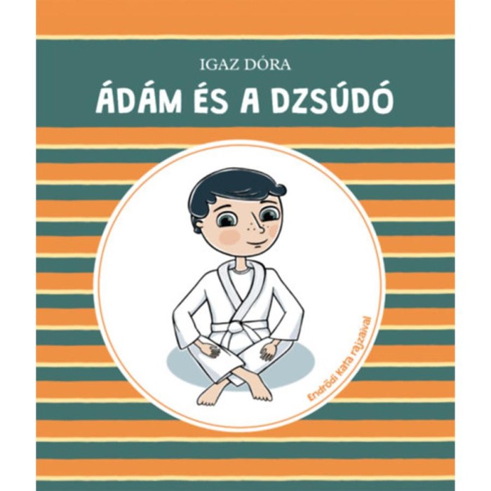 &Aacute;d&aacute;m &eacute;s a dzs&uacute;d&oacute; - Igaz D&oacute;ra