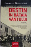 Destin in bataia vantului (Jurnal) &ndash; Evghenia Ghinzburg